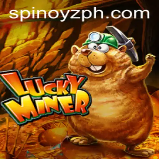 Discover the Thrills of LuckyMiner: Adventure Awaits with SPINOYZ