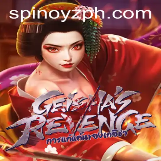 Unveiling the World of GeishasRevenge: A Gamer's Journey with SPINOYZ